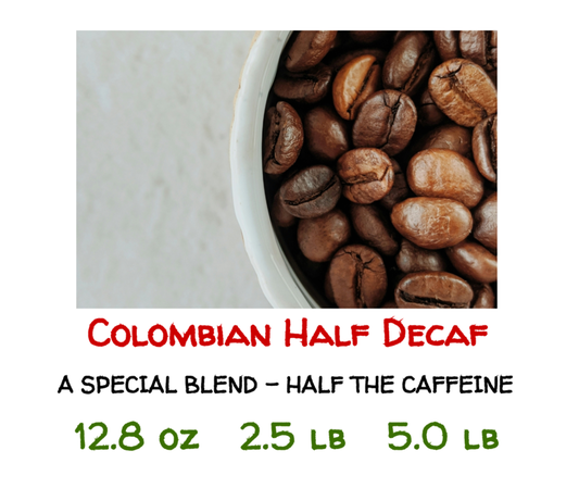 Colombian Half Decaf